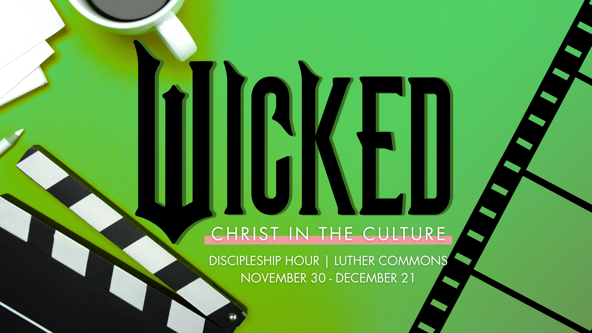 Wicked Discipleship Hour study