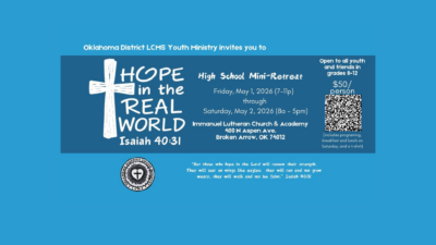 “Hope In The Real World” High School Retreat
