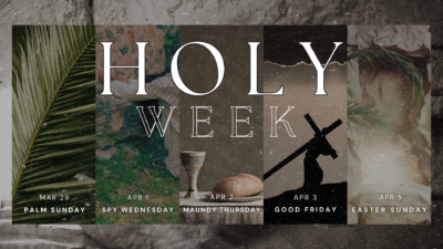 Holy Week 2026
