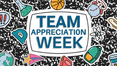 Team Appreciation Week