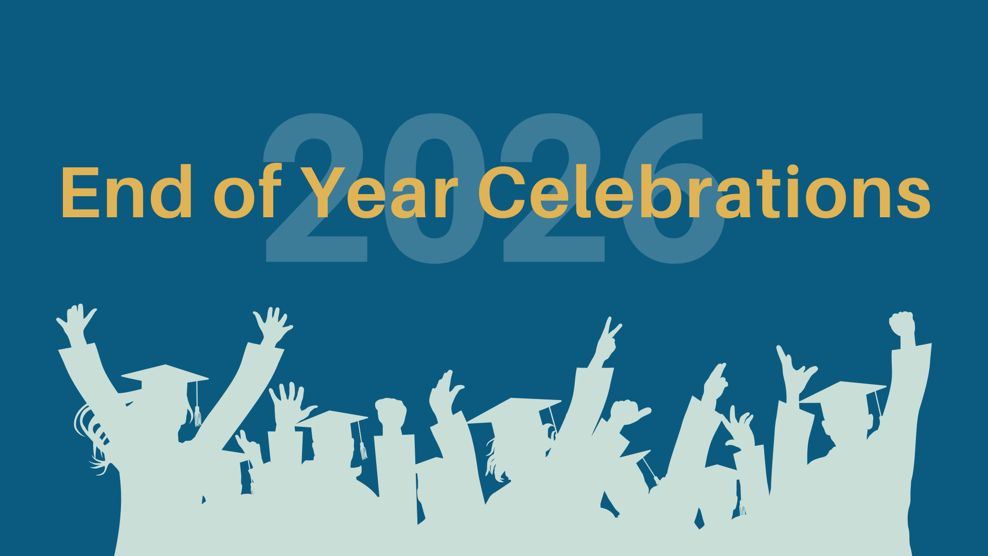 End of Year Celebrations