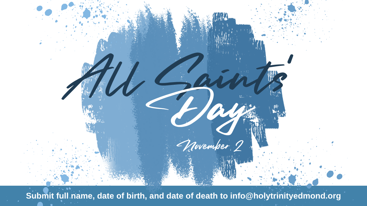 Celebrate All Saints’ Sunday with Us